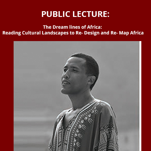 The Dream lines of Africa : Reading Cultural Landscapes to Re-design and Re- Map Africa by Sinkneh Eshetu
